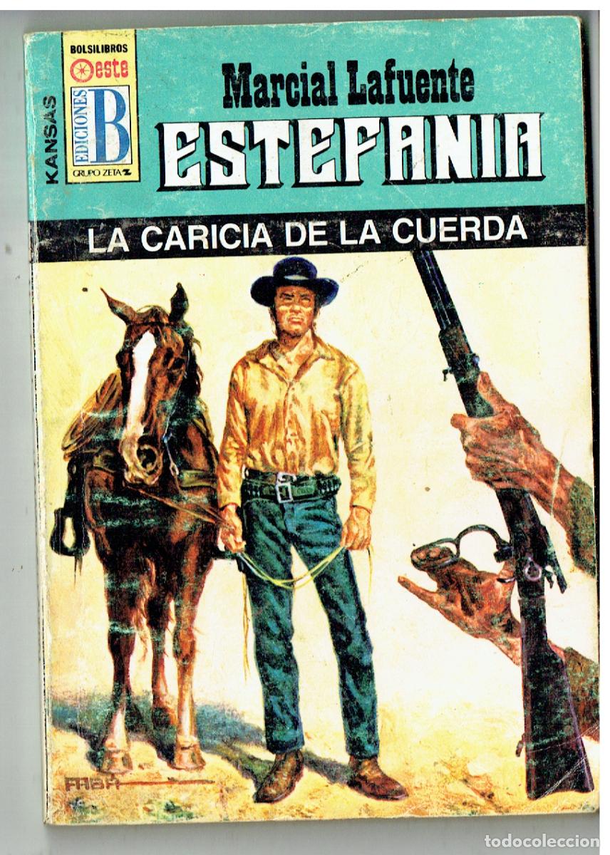 C&oacute;mics: KANSAS. N&ordm; 292. LA CARICIA DE LA CUERDA. MARCIAL LAFUENTE ESTEFAN&Iacute;A. EDC. B. (B/28.2)