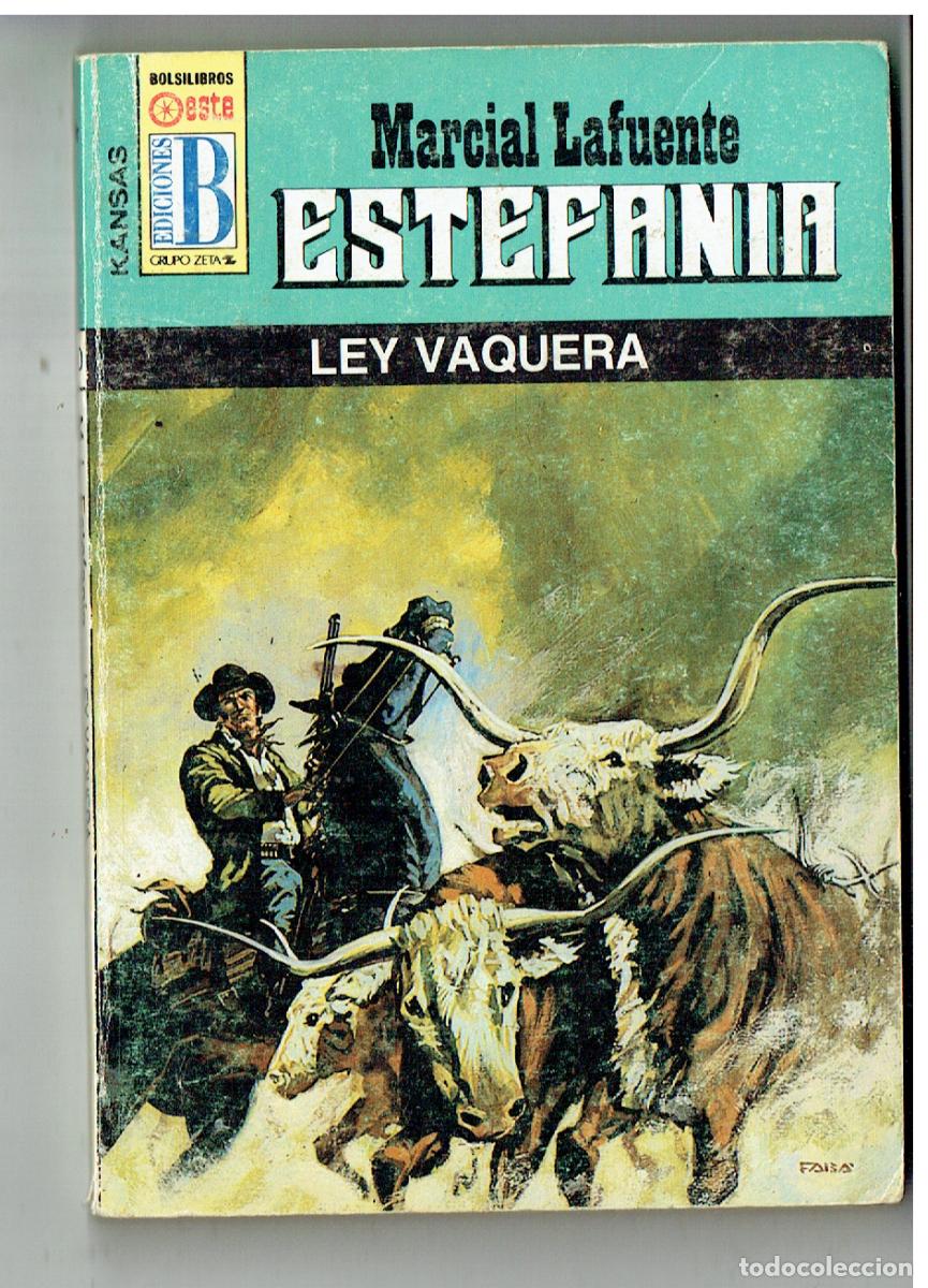 C&oacute;mics: KANSAS. N&ordm; 240. LEY VAQUERA. MARCIAL LAFUENTE ESTEFAN&Iacute;A. EDC. B. (B/28.2)