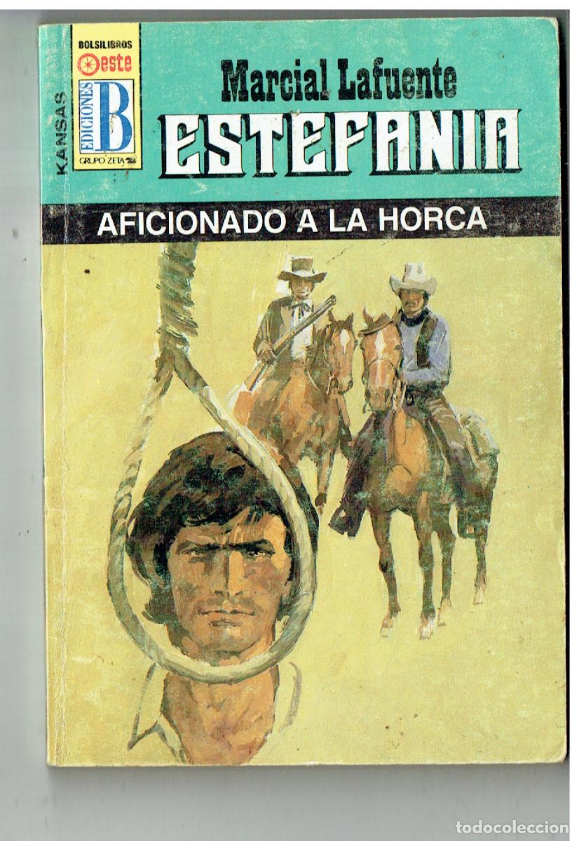 C&oacute;mics: KANSAS. N&ordm; 243. AFICIONADO A LA HORCA. MARCIAL LAFUENTE ESTEFAN&Iacute;A. EDC. B. (B/28.2)