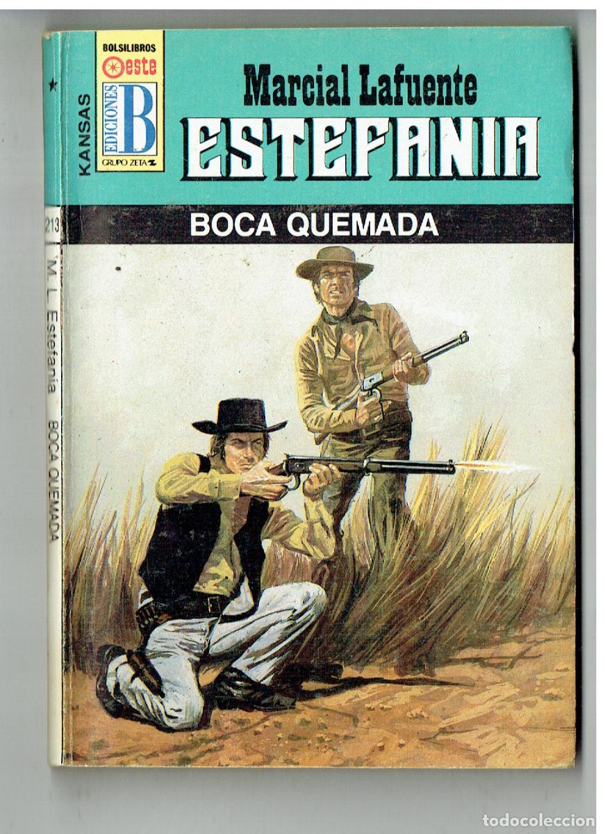 C&oacute;mics: KANSAS. N&ordm; 213. BOCA QUEMADA. MARCIAL LAFUENTE ESTEFAN&Iacute;A. EDC. B. (B/28.2)