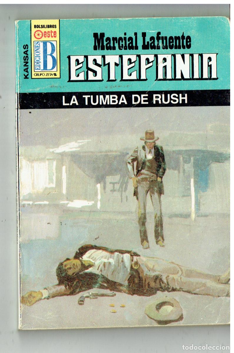 C&oacute;mics: KANSAS. N&ordm; 294, LA TUMBA DE RUSH. MARCIAL LAFUENTE ESTEFAN&Iacute;A. EDC. B. (B/28.2)