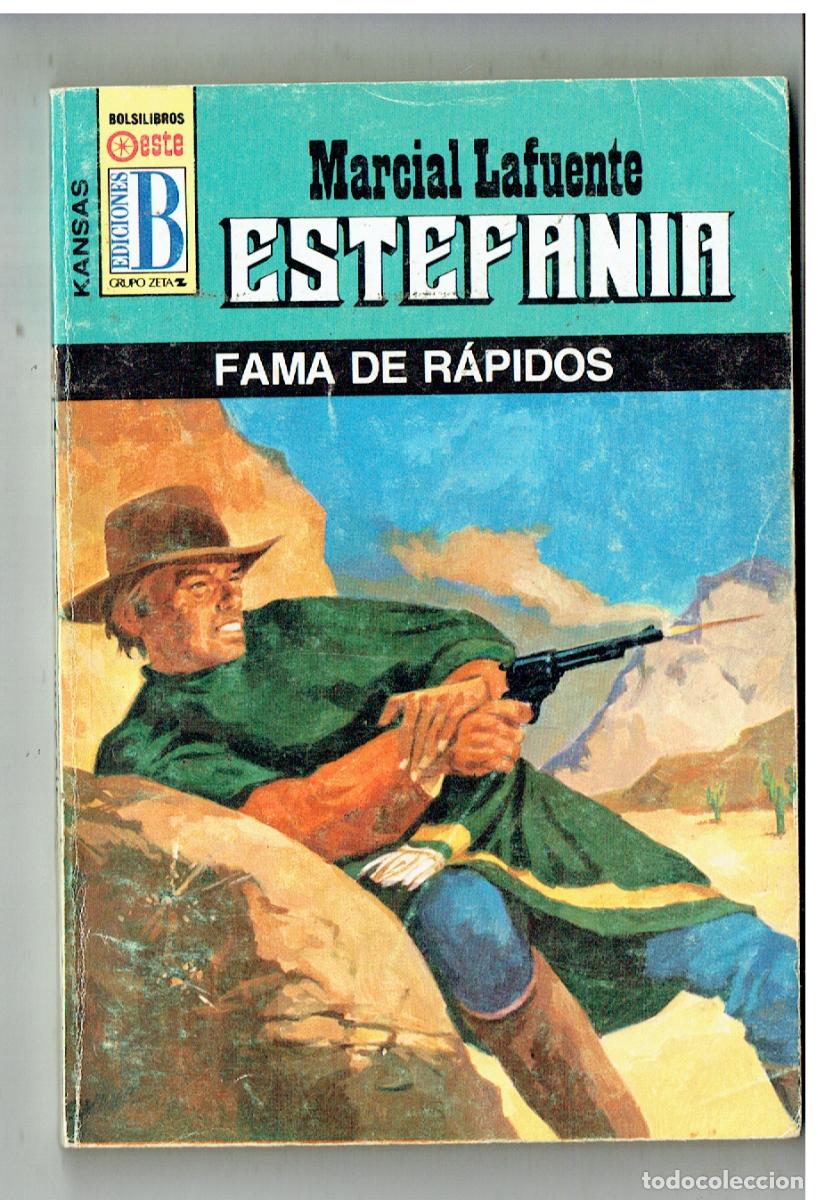 C&oacute;mics: KANSAS. N&ordm; 274. FAMA DE R&Aacute;PIDOS. MARCIAL LAFUENTE ESTEFAN&Iacute;A. EDC. B. (B/28.2)