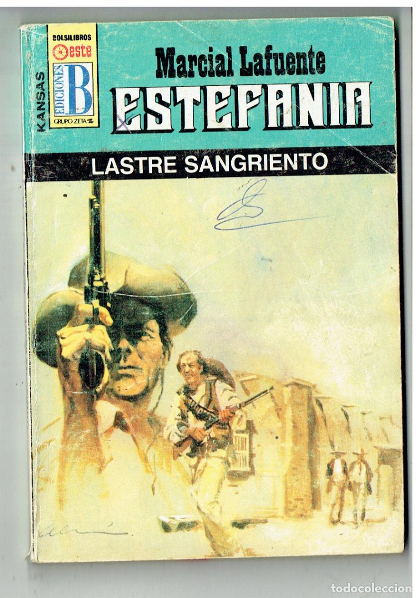 C&oacute;mics: KANSAS. N&ordm; 295. LASTRE SANGRIENTO. MARCIAL LAFUENTE ESTEFAN&Iacute;A. EDC. B. (B/28.2)