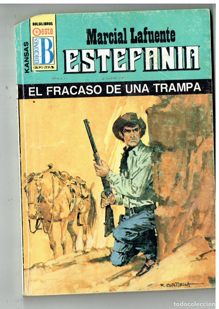 C&oacute;mics: KANSAS. N&ordm; 313. EL FRACASO DE UNA TRAMPA. MARCIAL LAFUENTE ESTEFAN&Iacute;A. EDC. B. (B/28.2)