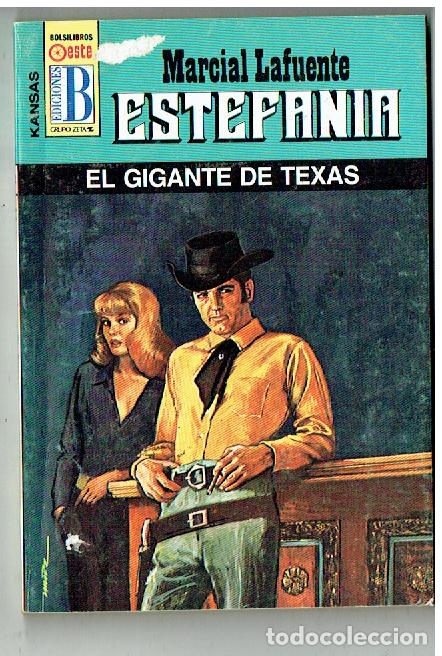 C&oacute;mics: KANSAS. N&ordm; 314. EL GIGANTE DE TEXAS. MARCIAL LAFUENTE ESTEFAN&Iacute;A. EDC. B. (B/28.2)