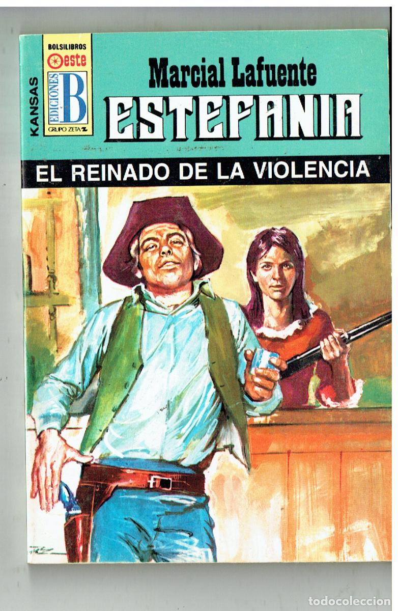 C&oacute;mics: KANSAS. N&ordm; 332. EL REINADO DE LA VIOLENCIA. MARCIAL LAFUENTE ESTEFAN&Iacute;A. EDC. B. (B/28.2)
