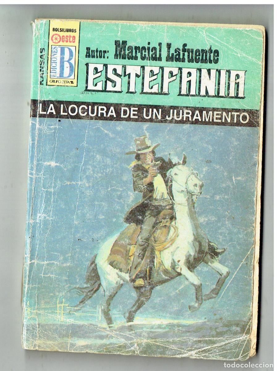 C&oacute;mics: KANSAS. N&ordm; 1001. LA LOCURA DE UN JURAMENTO. MARCIAL LAFUENTE ESTEFAN&Iacute;A. EDC. B. (B/28.2)