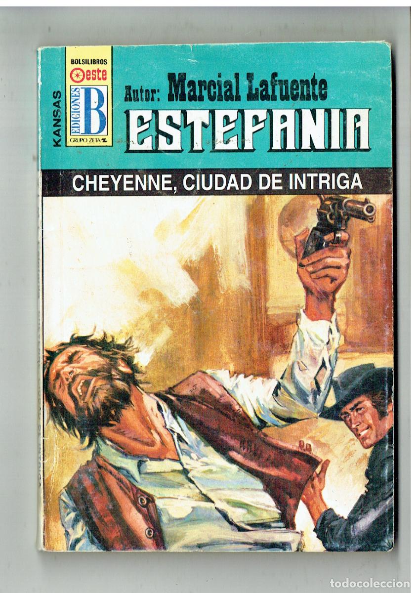 C&oacute;mics: KANSAS. N&ordm; 443. cheyenne, ciudad de intriga. MARCIAL LAFUENTE ESTEFAN&Iacute;A. EDC. B. (B/28.2)