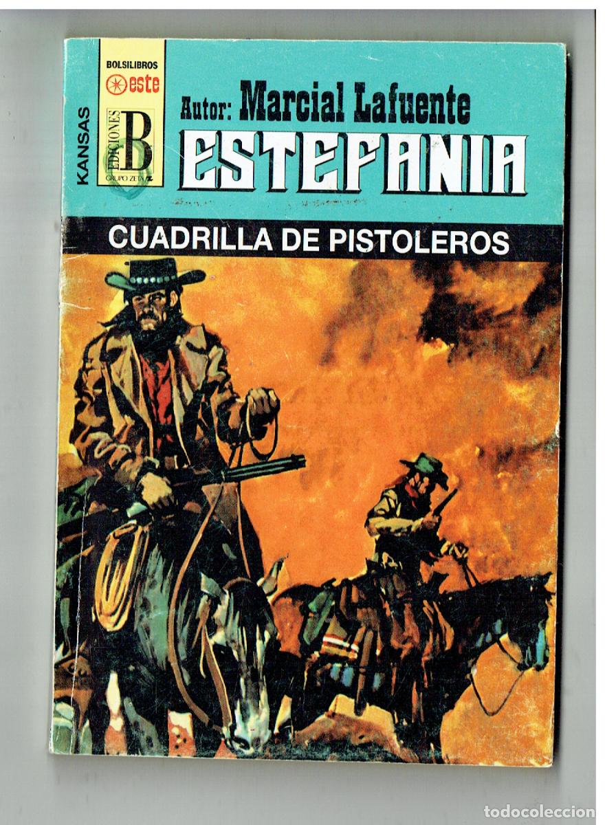 C&oacute;mics: KANSAS. N&ordm; 402. CUADRILLA DE PISTOLEROS. MARCIAL LAFUENTE ESTEFAN&Iacute;A. EDC. B. (B/28.2)