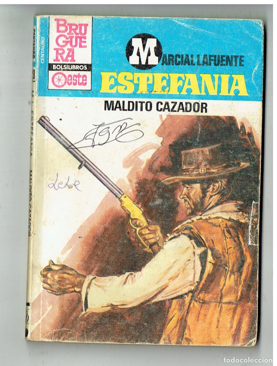 C&oacute;mics: CENTAURO. N&ordm; 708. MALDITO CAZADOR. MARCIAL LAFUENTE ESTEFAN&Iacute;A. EDC. B. (B/28.2)