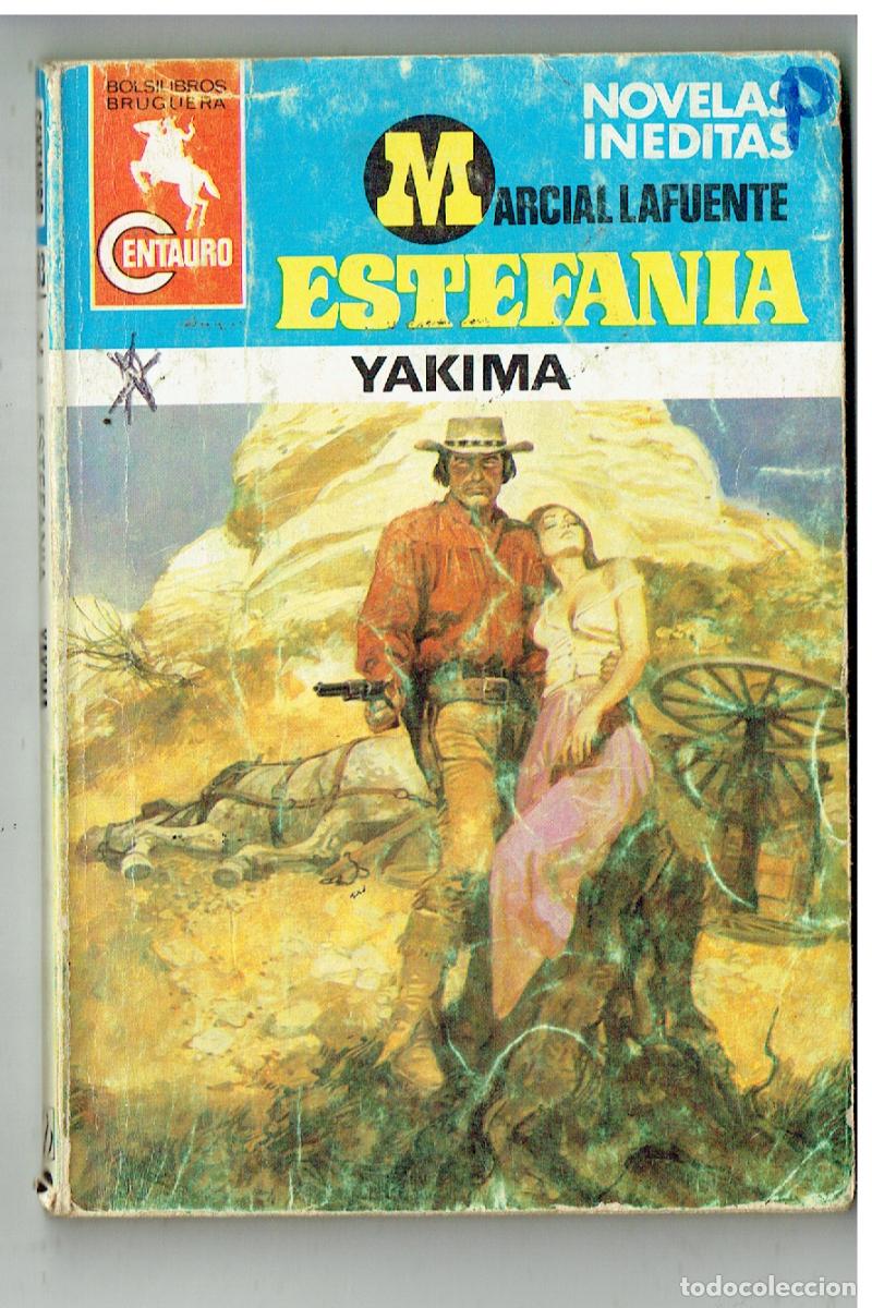 C&oacute;mics: CENTAURO. N&ordm; 683. YAKIMA. MARCIAL LAFUENTE ESTEFAN&Iacute;A. EDC. B. (B/28.2)