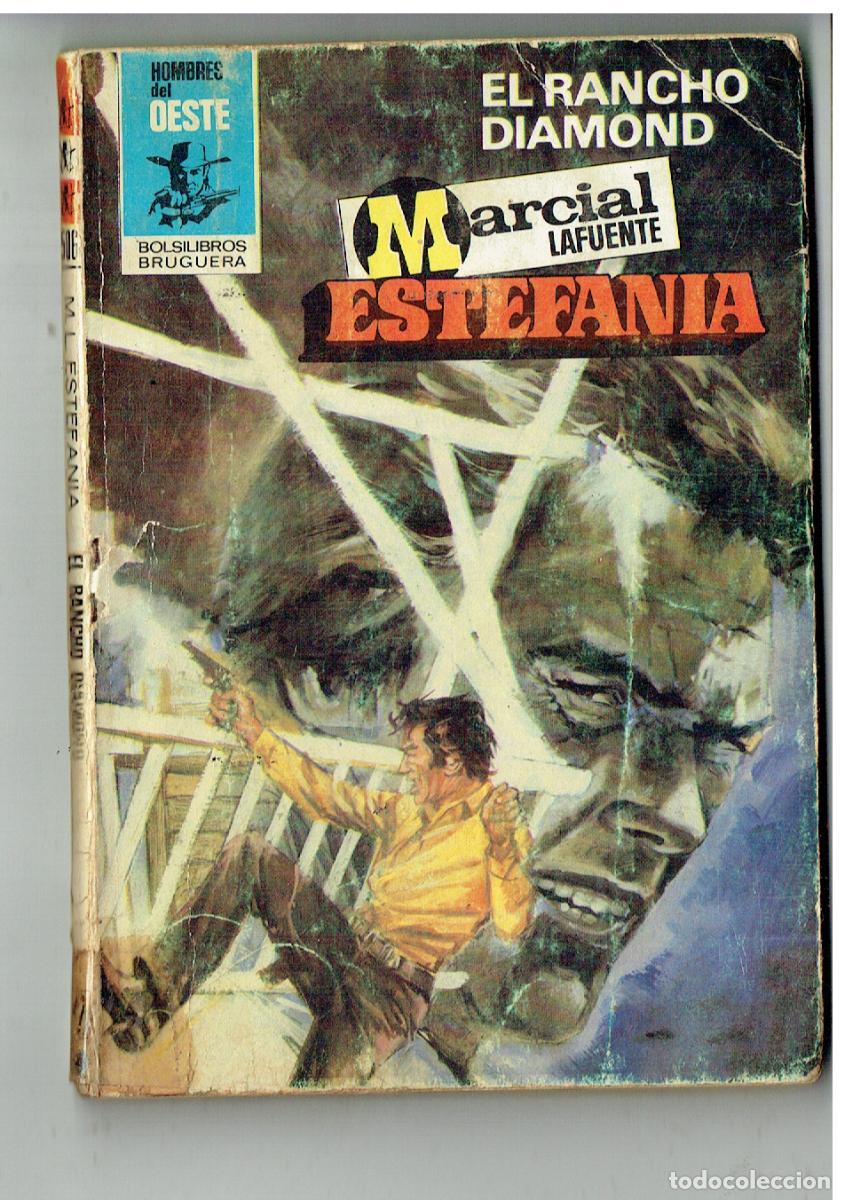 C&oacute;mics: HOMBRES DEL OESTE. N&ordm; 506. EL RANCHO DIAMOND. MARCIAL LAFUENTE ESTEFAN&Iacute;A. EDC. B. (B/28.2)