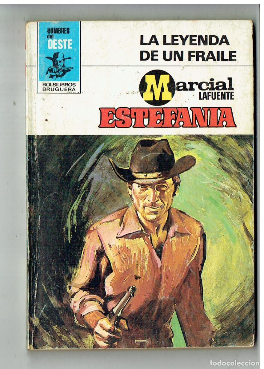 C&oacute;mics: HOMBRES DEL OESTE. N&ordm; 461. LA LEYENDA DE UN FRAILE. MARCIAL LAFUENTE ESTEFAN&Iacute;A. EDC. B. (B/28.2)