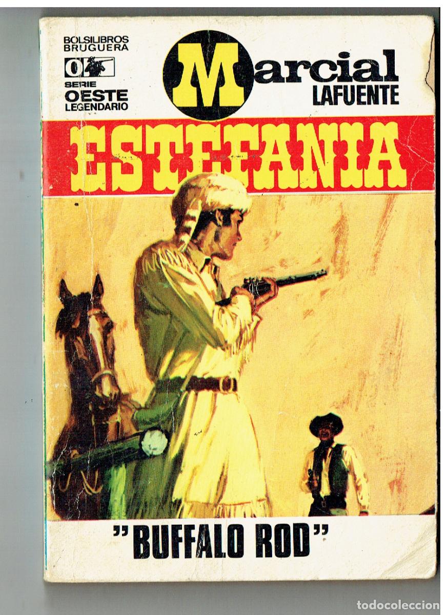 Comics: OESTE LEGENDARIO. N&ordm; 181. &uml;BUFFALO ROD&uml; MARCIAL LAFUENTE ESTEFAN&Iacute;A. BRUGUERA. (B/28.2)