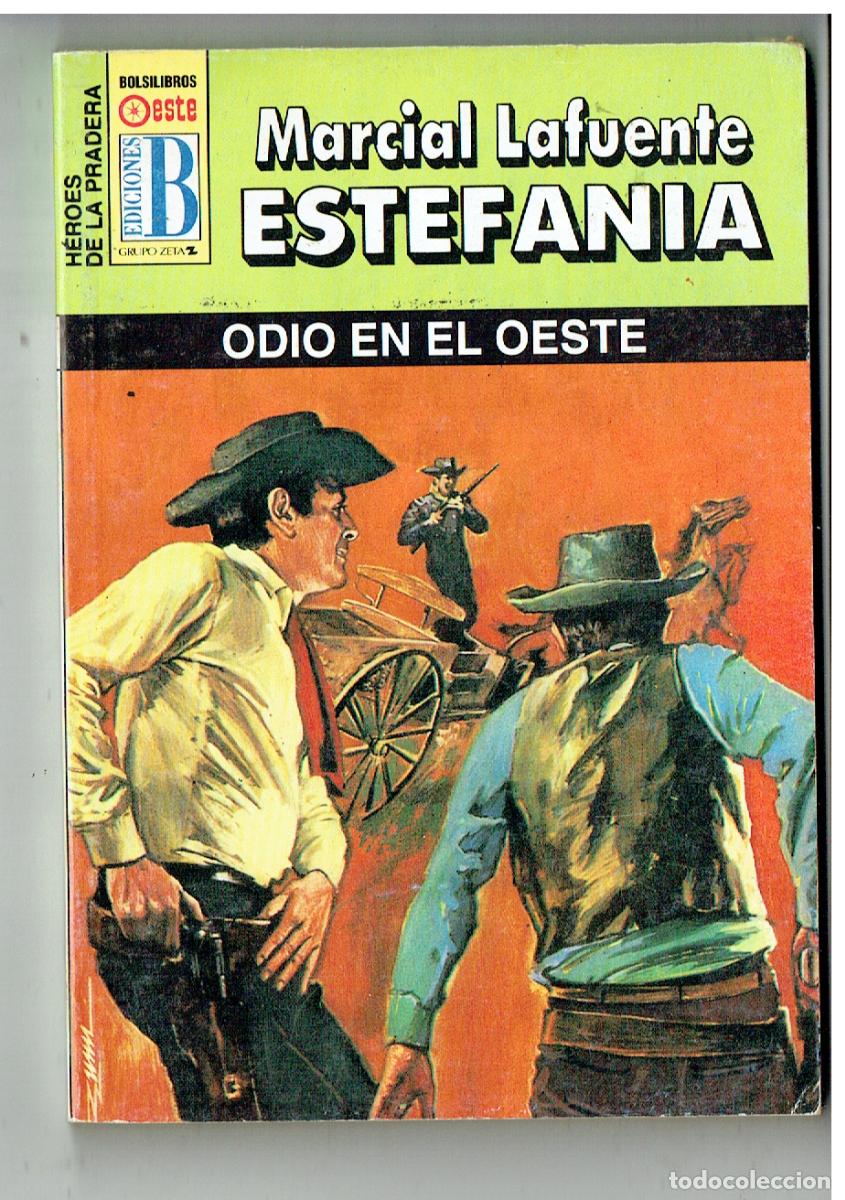 C&oacute;mics: H&Eacute;ROES DE LA PRADERA. N&ordm; 1111. ODIO EN EL OESTE. MARCIAL LAFUENTE ESTEF&Aacute;NIA. EDC.B. (B/28.2)