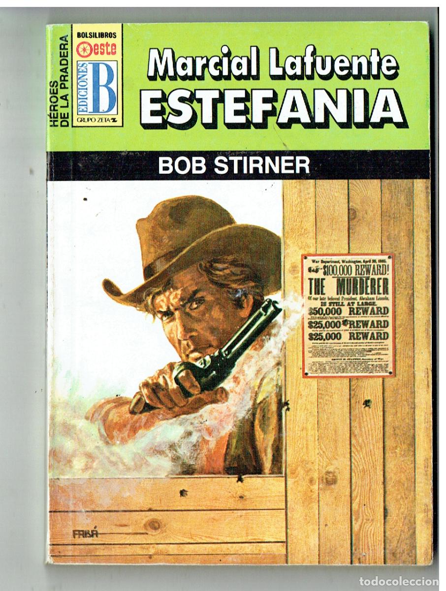C&oacute;mics: H&Eacute;ROES DE LA PRADERA. N&ordm; 1004. BOB STIRNER. MARCIAL LAFUENTE ESTEF&Aacute;NIA. EDC.B. (B/28.2)