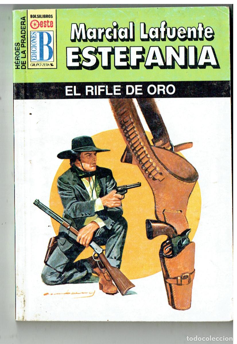C&oacute;mics: H&Eacute;ROES DE LA PRADERA. N&ordm; 1014. EL RIFLE DE ORO. MARCIAL LAFUENTE ESTEF&Aacute;NIA. EDC.B. (B/28.2)