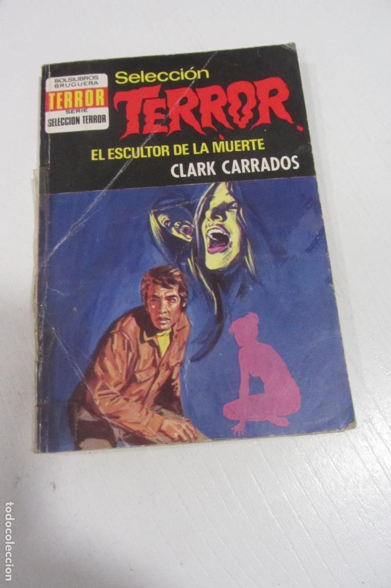 C&oacute;mics: SELECCI&Oacute;N TERROR N&ordm; 112. EL ESCULTOR DE LA MUERTE. CLARK CARRADOS. BOLSILIBROS BRUGUERA S ARX275