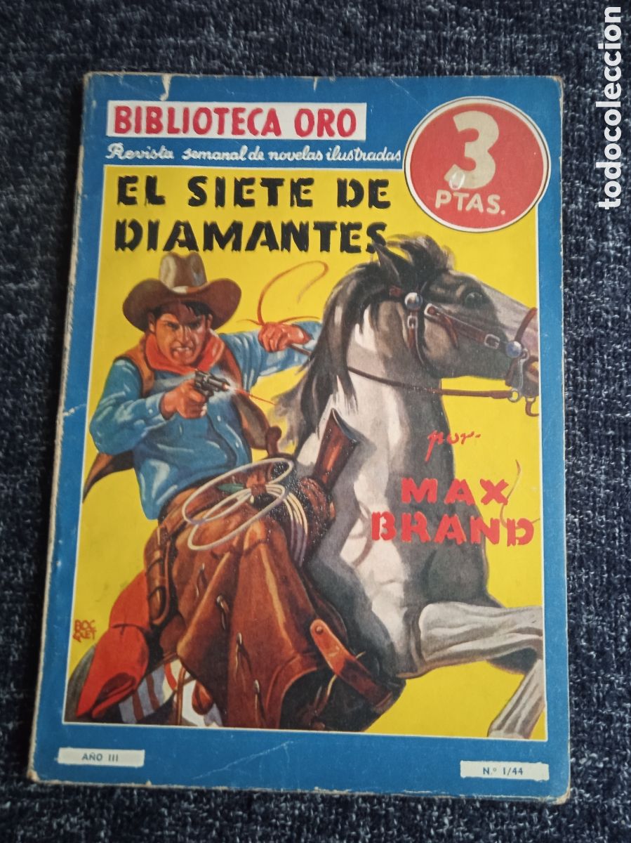 C&oacute;mics: EL SIETE DE DIAMANTES. / MAX BRAND. - BIBLIOTECA ORO - OESTE