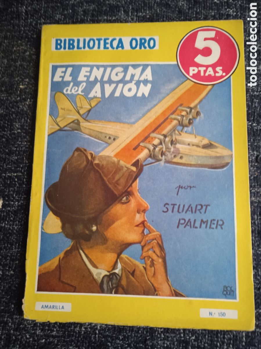 C&oacute;mics: BIBLIOTECA ORO - EL ENIGMA DEL AVI&Oacute;N / STUART PALMER -ED. EDITORIAL MOLINO -POLICIACO