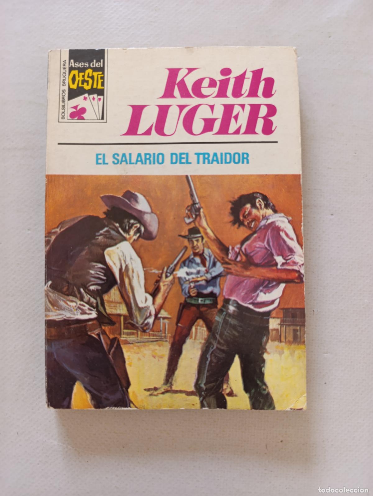 C&oacute;mics: ASES DEL OESTE N&ordm; 710 - EL SALARIO DEL TRAIDOR - KEITH LUGER - BOLSILIBROS BRUGUERA (HZ1)