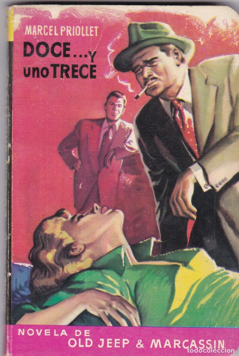 C&oacute;mics: DOCE...Y UNO TRECE - MARCEL PRIOLLET - EDITORIAL MOLINO / N&ordm; 7 - BARCELONA
