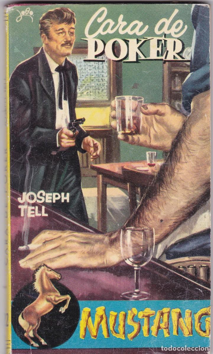 C&oacute;mics: MUSTANG - CARA DE POKER - JOSEPH TELL - EDITORIAL ROLL&Aacute;N N&ordm; 22 / 1959