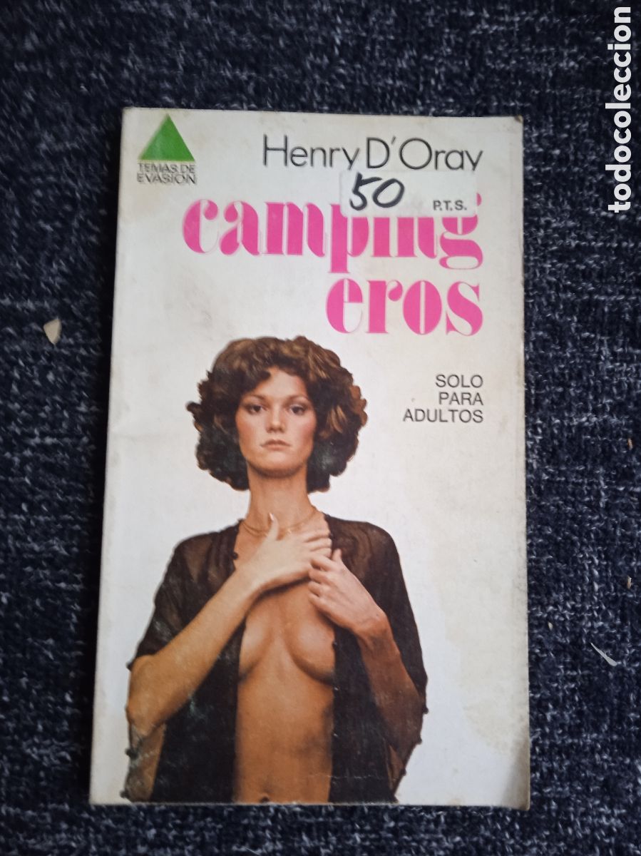 C&oacute;mics: TEMAS DE EVASION -CAMPING EROS / Henry D&acute;Oray -NOVELA EROTICA -ED. BRUGUERA - EBSA