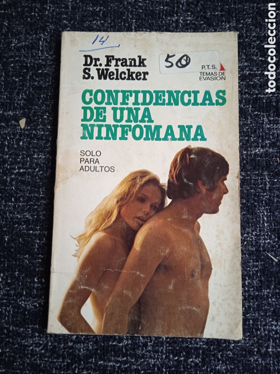 C&oacute;mics: TEMAS DE EVASION -CONFIDENCIAS NINFOMANA / FRANK S. WELCKER -NOVELA EROTICA -ED. BRUGUERA - EBSA