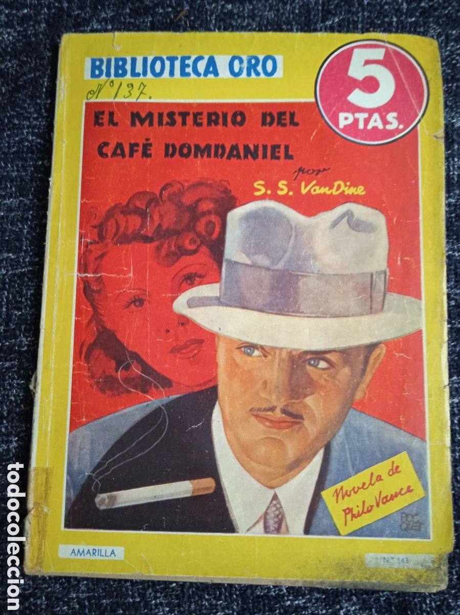 C&oacute;mics: BIBLIOTECA ORO - EL MISTERIO DEL CAF&Eacute; DOMDANIEL / S.S. VAN DINE -ED. EDITORIAL MOLINO -POLICIACO