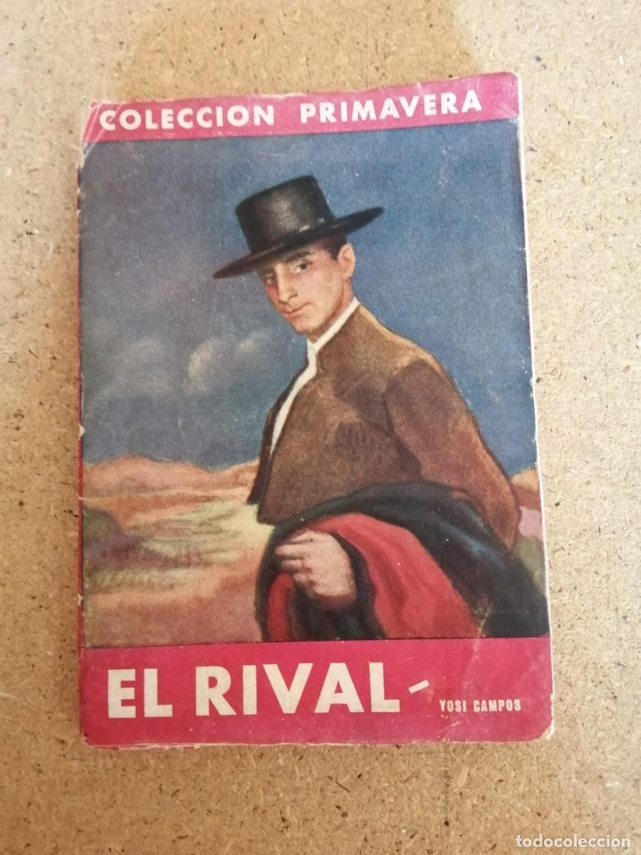 C&oacute;mics: BOLSILIBRO. EL RIVAL (COLECCION PRIMAVERA) YOSI CAMPOS
