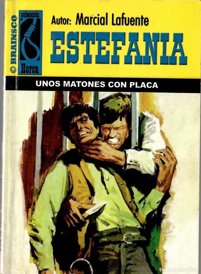 C&oacute;mics: Bolsilibros pulp, Horca Brainsco, n&ordm; 201: Unos matones con placa - Marcial Lafuente Estefania