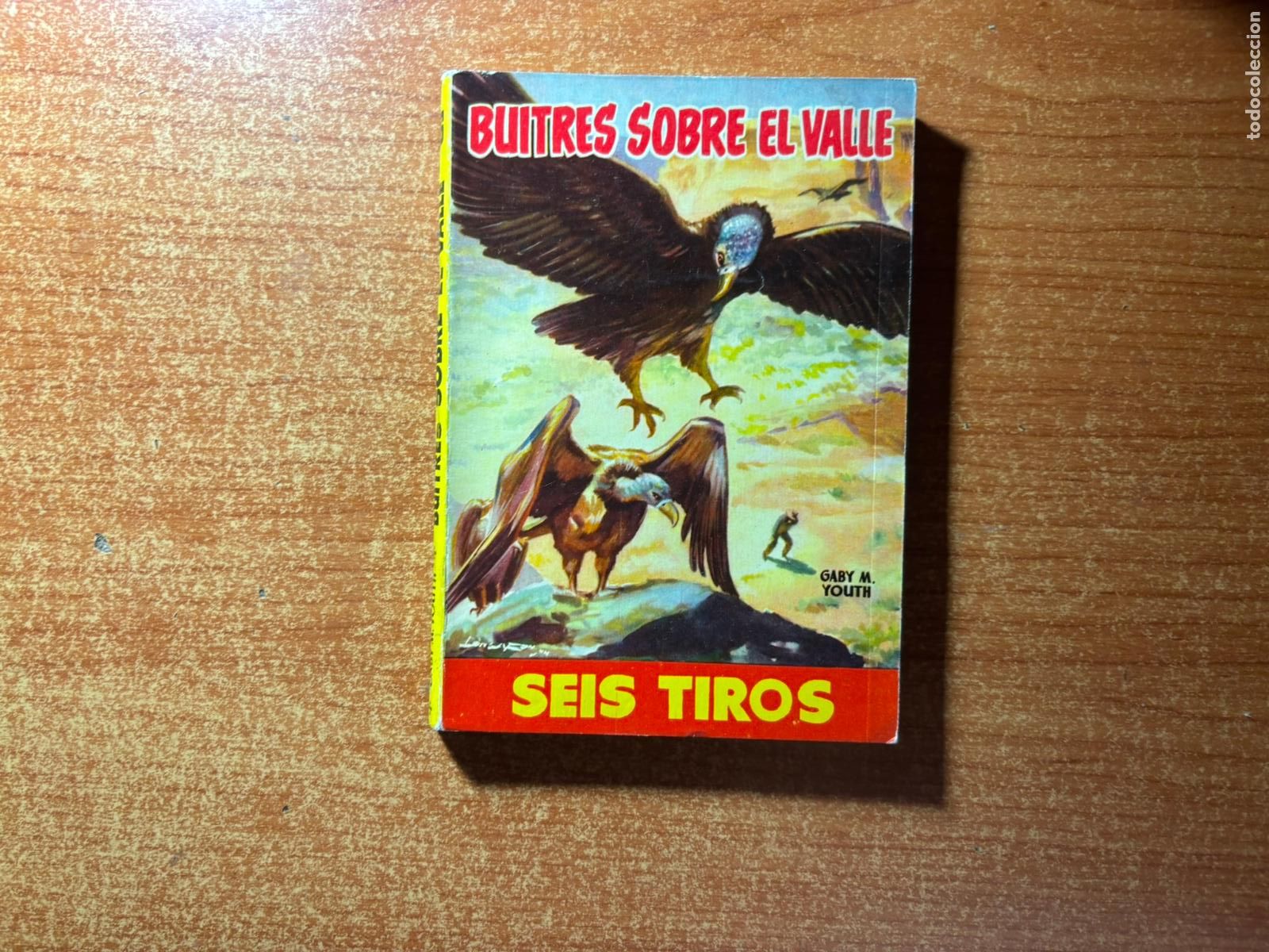 C&oacute;mics: SEIS TIROS N&ordm; 6 EDITORIAL TORAY