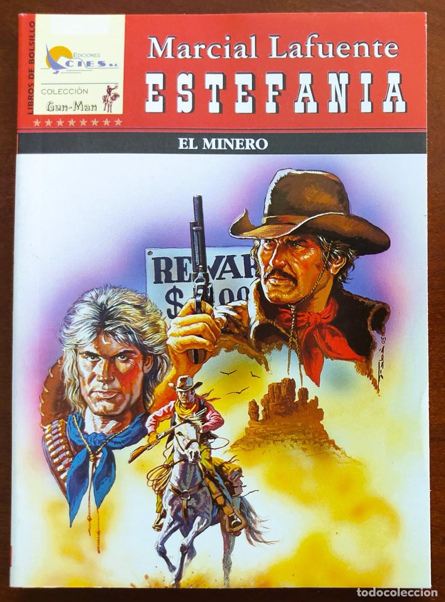 C&oacute;mics: EL MINERO - MARCIAL LAFUENTE ESTEFANIA - COLECCION GUN-MAN N&ordm;55 - EDICIONES CIES 2008