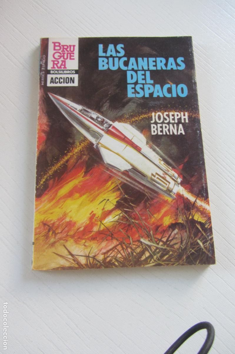 C&oacute;mics: HEROES DEL ESPACIO N&ordm; 168 JOSEPH BERNA.LAS BUCANERAS DEL ESPACIO. arx327