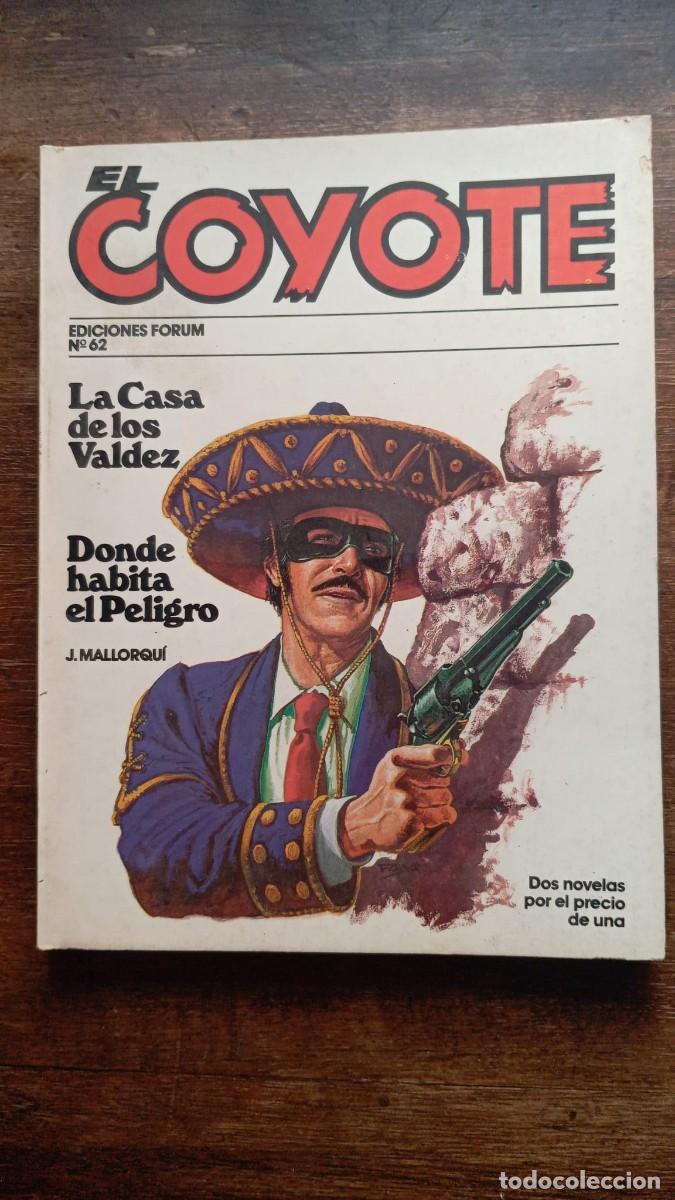 C&oacute;mics: El Coyote N&ordm; 62 LA CASA DE LOS VALDEZ - DONDE HABITA EL PELIGRO (NUEVO)