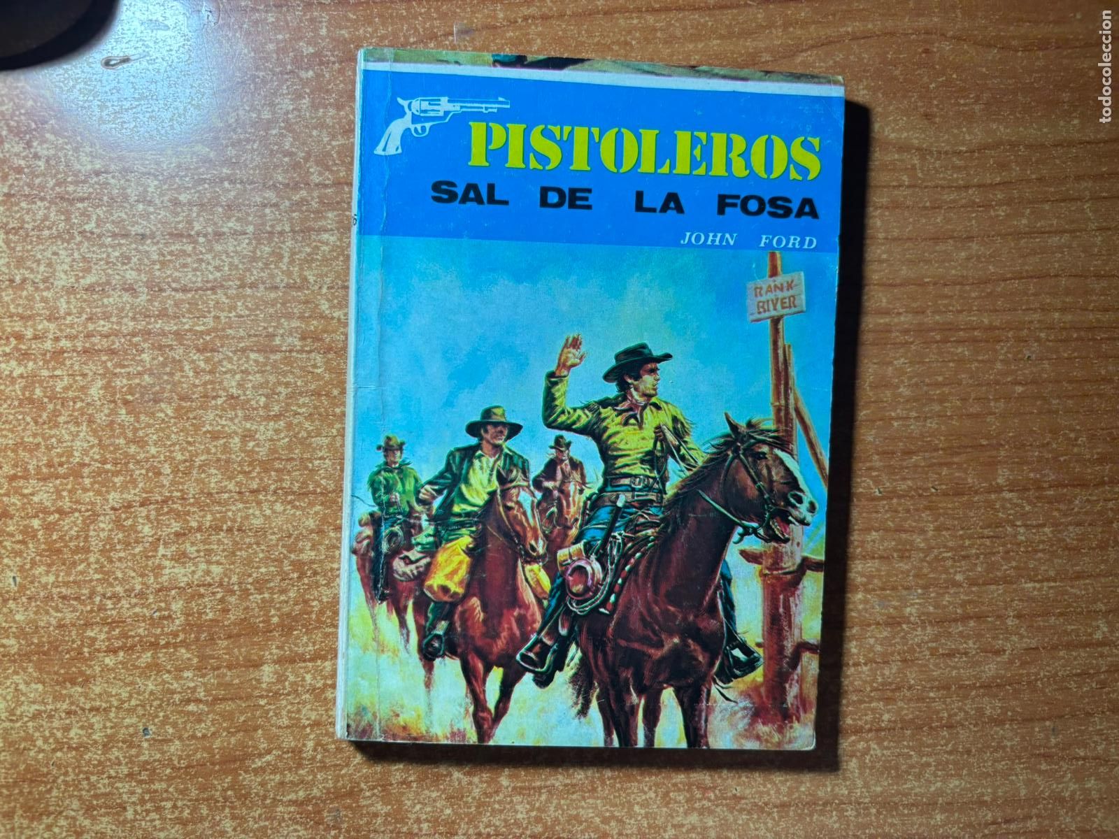 C&oacute;mics: PISTOLEROS N&ordm; 106 -SAL DE LA FOSA -DE JOHN FORD EDITORIAL VILMAR -