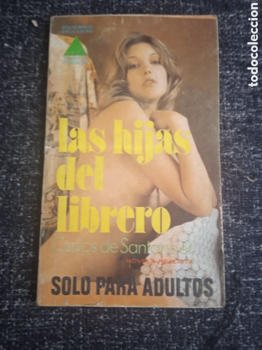 C&oacute;mics: TEMAS DE EVASION -LAS HIJAS DEL LIBRERO/ CARLOS DE SANTANDER -NOVELA EROTICA -ED. BRUGUERA - EBSA