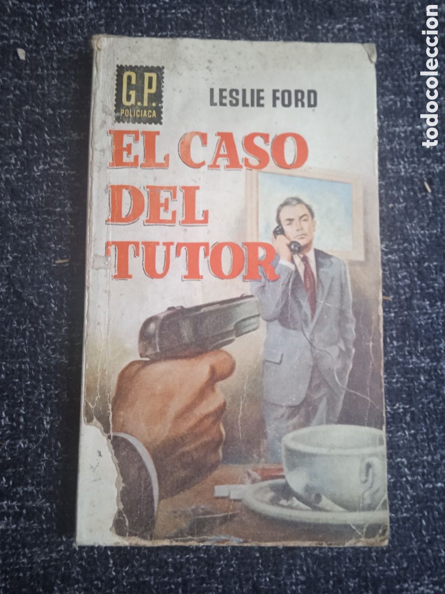 C&oacute;mics: G P POLICIACA N&ordm; 103 EL CASO DEL TUTOR / LESLIE FORD -POLICIACO