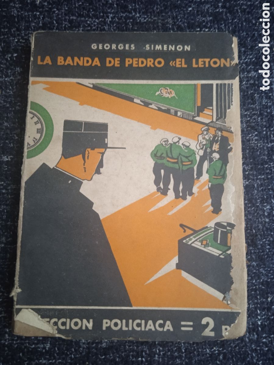 C&oacute;mics: LA BANDA DE PEDRO EL LETON / GEORGES SIMENON