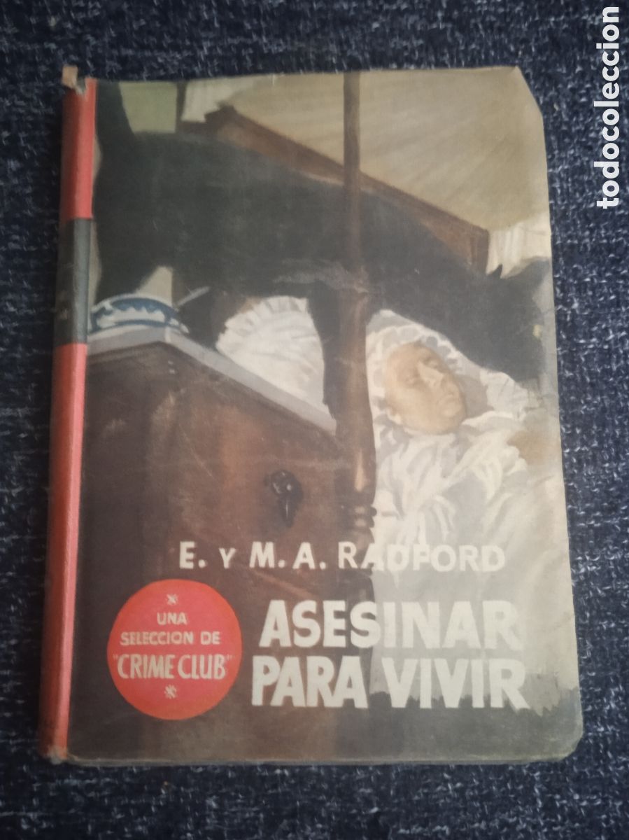 C&oacute;mics: ASESINAR PARA VIVIR / E.Y M.A. RADFORD - CRIME CLUB