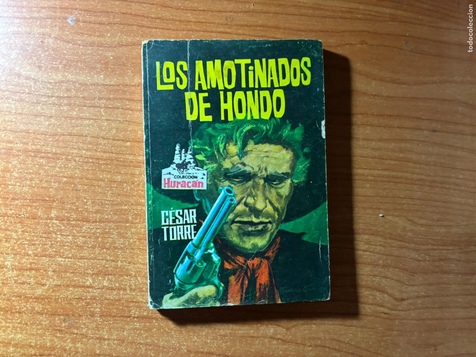C&oacute;mics: COLECCION HURACAN N&ordm; 72 EDITORIAL TORAY
