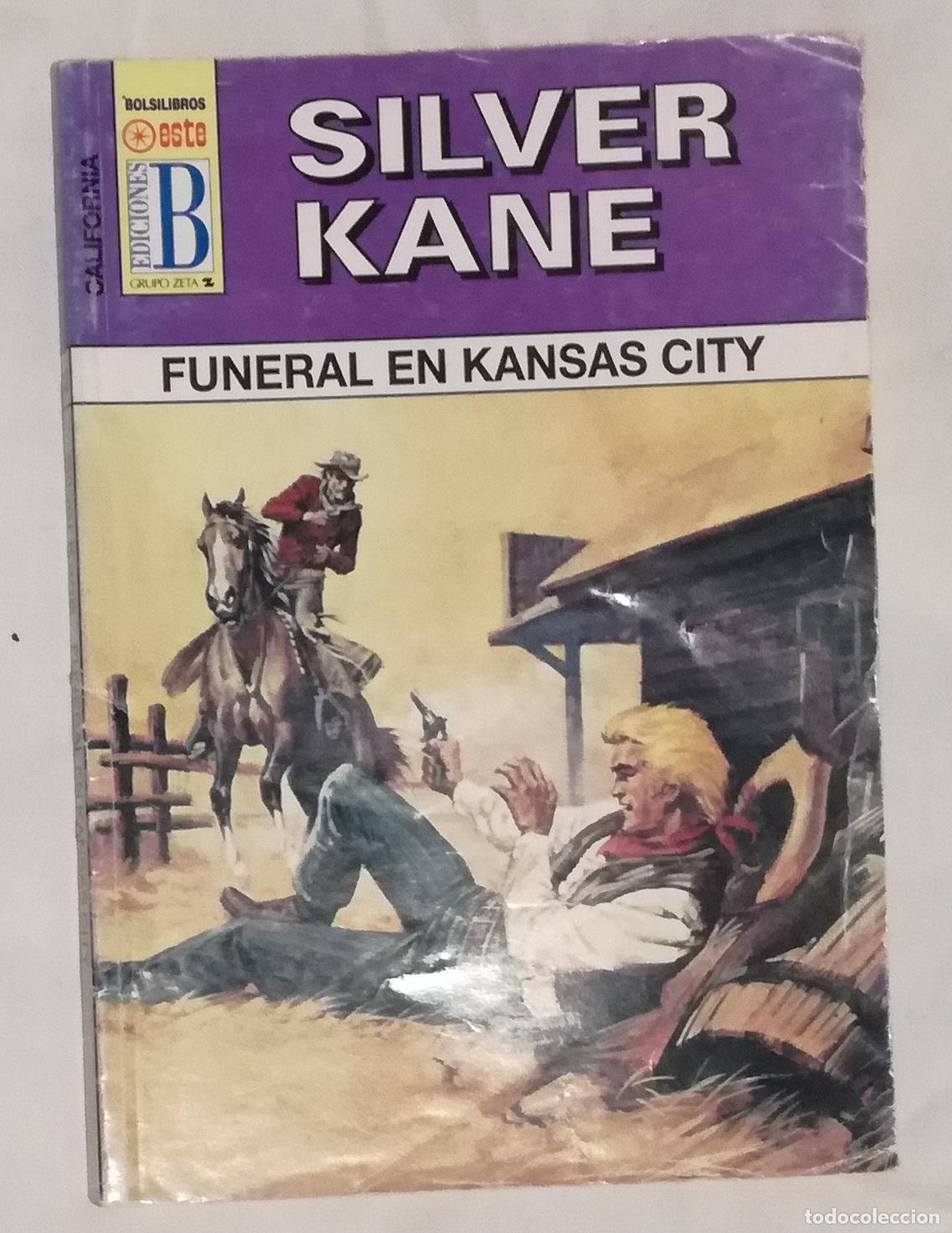 C&oacute;mics: Bolsilibros pulp, California Ediciones B, n&ordm; 212: Funeral en Kansas City - Silver Kane
