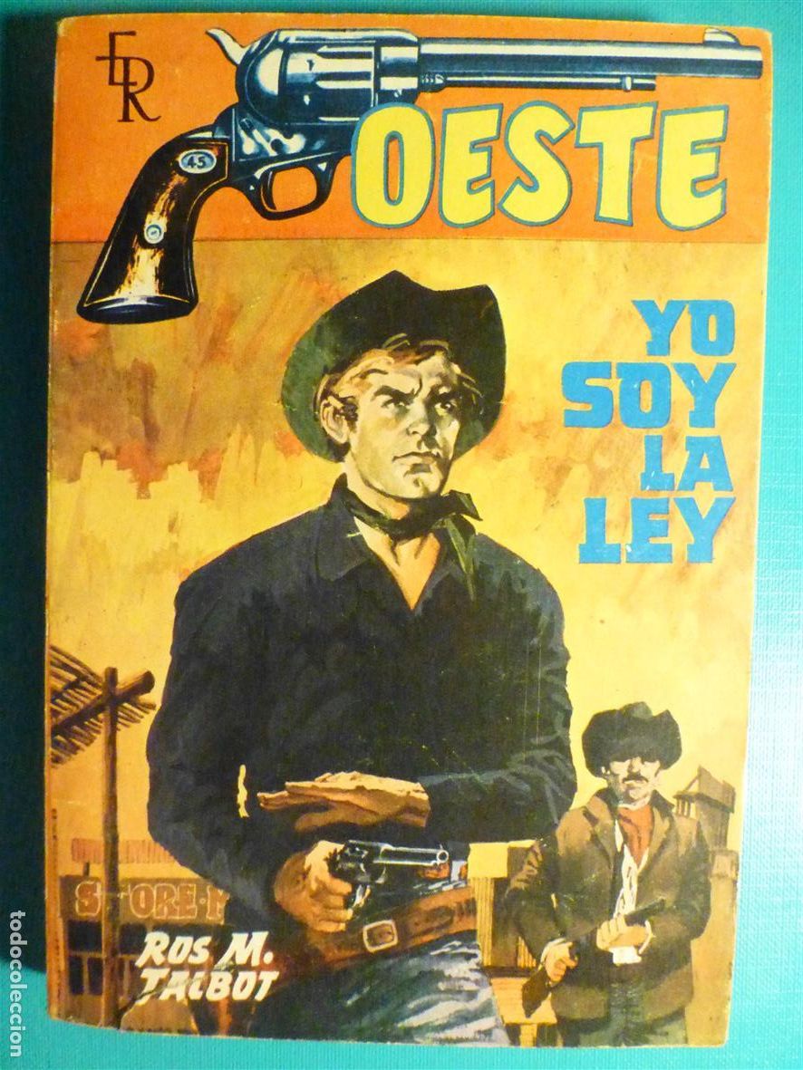 C&oacute;mics: Novela Pulp Ros M Talbot - Oeste N&ordm; 174 - Yo soy la Ley - Ed. Rollan