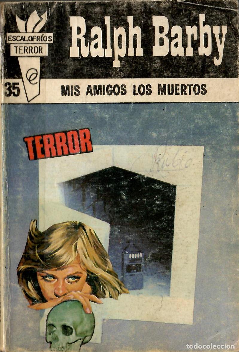 C&oacute;mics: Bolsilibros pulp, Escalofrios Terror Olimpic, n&ordm; 35: Mis amigos los muertos - Ralph Barby