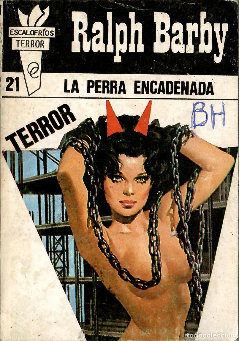 C&oacute;mics: Bolsilibros pulp, Escalofrios Terror Olimpic, n&ordm; 21: La perra encadenada - Ralph Barby