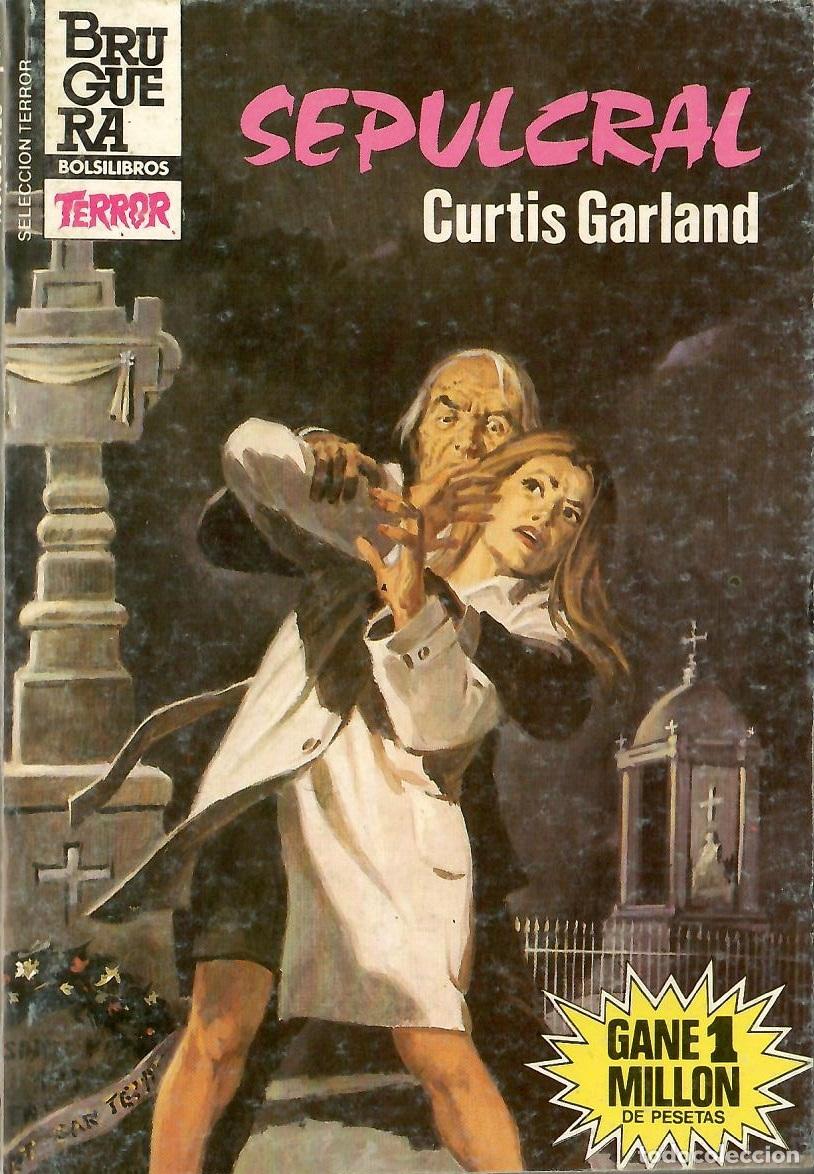 C&oacute;mics: Bolsilibros pulp, Seleccion Terror Bruguera, n&ordm; 603: Sepulcral - Curtis Garland