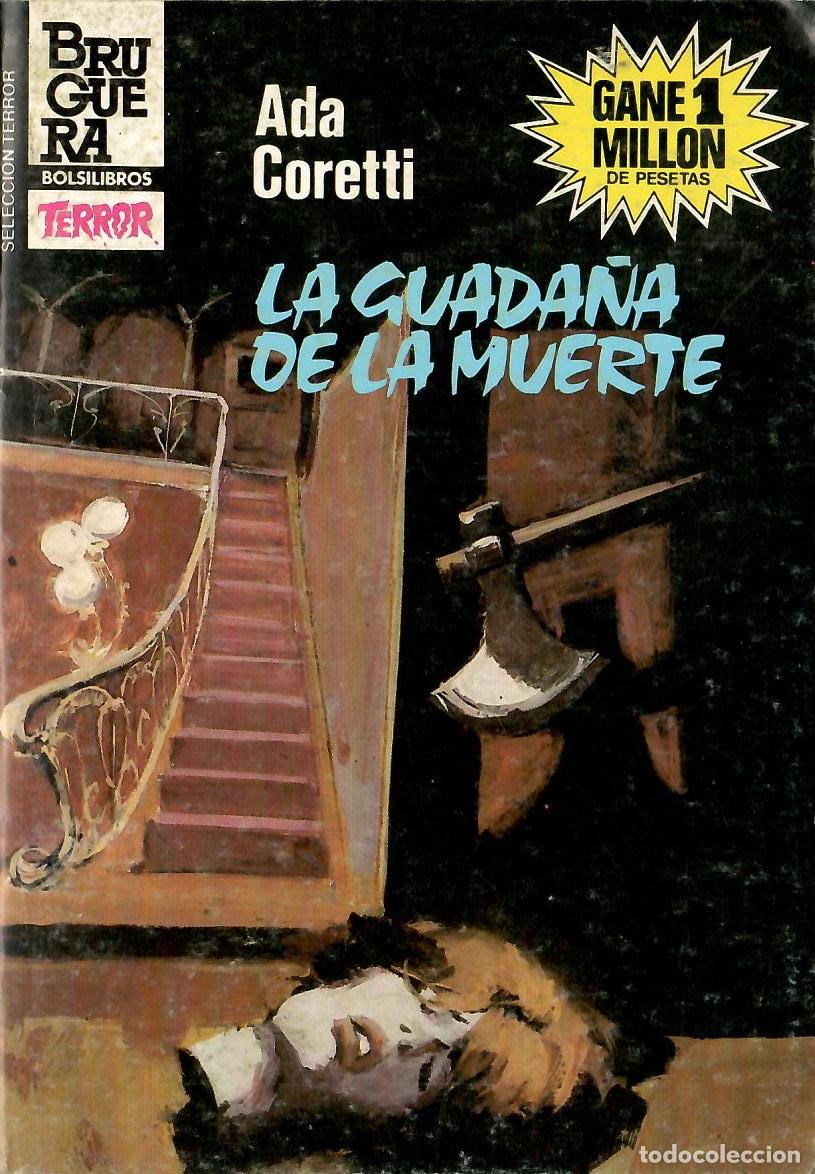C&oacute;mics: Bolsilibros pulp, Seleccion Terror Bruguera, n&ordm; 604: La guada&ntilde;a de la muerte - Ada Coretti