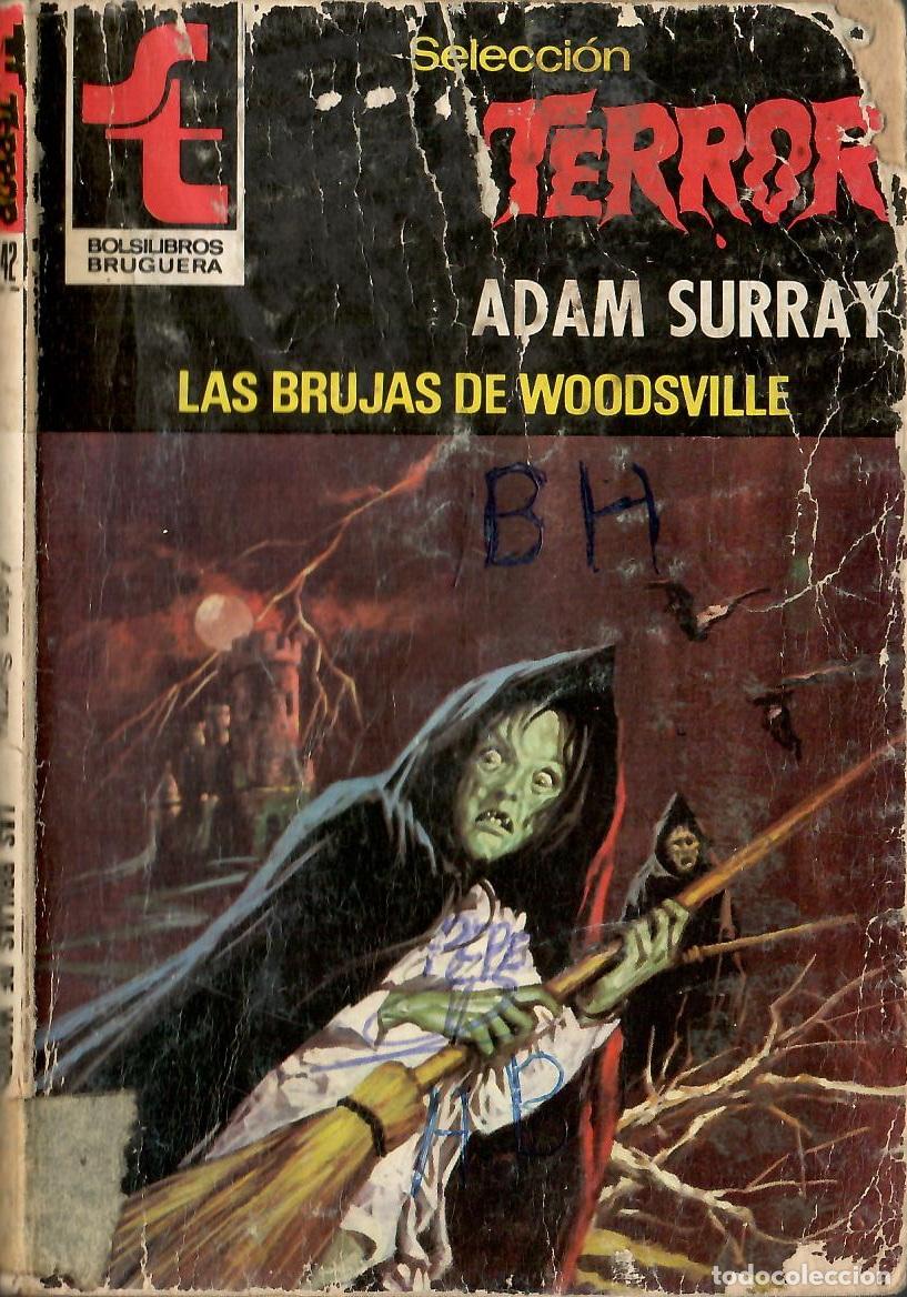 C&oacute;mics: Bolsilibros pulp, Seleccion Terror Bruguera, n&ordm; 442: Las brujas de Woodsville - Adam Surray