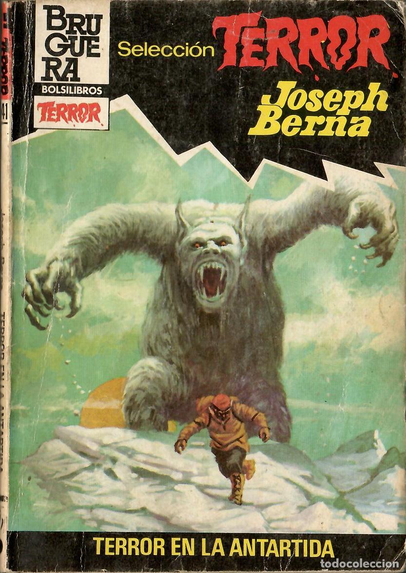 C&oacute;mics: Bolsilibros pulp, Seleccion Terror Bruguera, n&ordm; 541: Terror en la Antartida - Joseph Berna